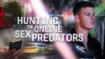 Watch Hunting the Online Sex Predators (TV Special 2025) Freemovieswatch