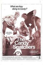 Watch The Candy Snatchers Freemovieswatch