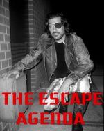 Watch The Escape Agenda Freemovieswatch
