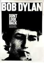 Watch Bob Dylan: Dont Look Back Freemovieswatch