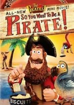 Watch So You Want to Be a Pirate! Freemovieswatch