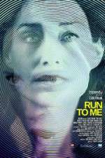 Watch Run to Me Freemovieswatch