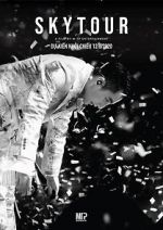 Watch Sky Tour: The Movie Freemovieswatch