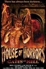 Watch House of Horrors: Gates of Hell Freemovieswatch