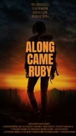 Watch Along Came Ruby (Short 2023) Freemovieswatch