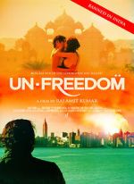Watch Unfreedom Freemovieswatch
