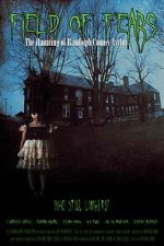 Watch Field of Fears - The Haunting of Randolph County Asylum Freemovieswatch