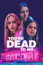 Watch You\'re Dead to Me Freemovieswatch