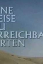 Watch Eine Reise zu unerreichbaren Orten Freemovieswatch