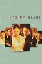 Watch Into My Heart Freemovieswatch