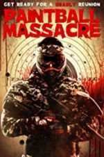 Watch Paintball Massacre Freemovieswatch