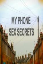 Watch My Phone Sex Secrets Freemovieswatch