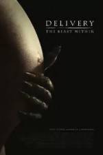 Watch Delivery The Beast Within Freemovieswatch
