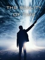 Watch The Reality of Time Freemovieswatch