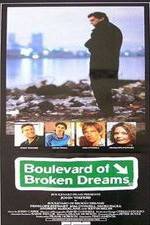 Watch Boulevard of Broken Dreams Freemovieswatch