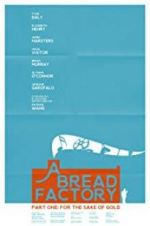 Watch A Bread Factory, Part One Freemovieswatch