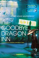 Watch Goodbye, Dragon Inn Freemovieswatch