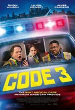 Watch Code 3 Freemovieswatch