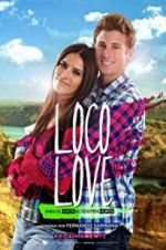 Watch Loco Love Freemovieswatch