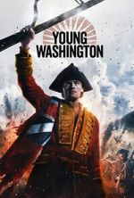 Watch Young Washington Freemovieswatch