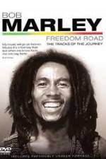 Watch Bob Marley Freedom Road Freemovieswatch