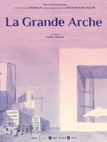 Watch La Grande Arche (Short 2023) Freemovieswatch