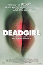 Watch Deadgirl Freemovieswatch