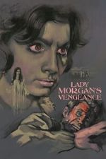 Watch Lady Morgan\'s Vengeance Freemovieswatch