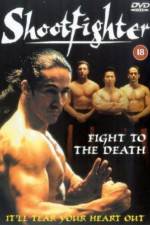 Watch Shootfighter: Fight to the Death Freemovieswatch