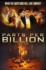 Watch Parts Per Billion Freemovieswatch