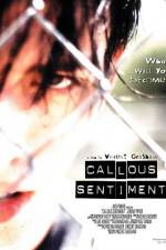 Watch Callous Sentiment Freemovieswatch