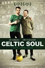 Watch Celtic Soul Freemovieswatch