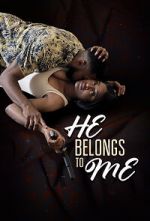 Watch He Belongs to Me Freemovieswatch