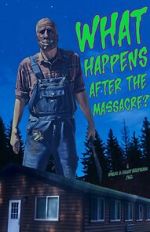 Watch What Happens After the Massacre? Freemovieswatch
