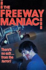 Watch The Freeway Maniac Freemovieswatch