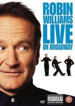 Watch Robin Williams Live on Broadway Freemovieswatch