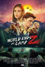 Watch World Ends at Camp Z Freemovieswatch