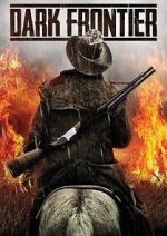 Watch Dark Frontier Freemovieswatch