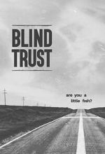 Watch Blind Trust Freemovieswatch
