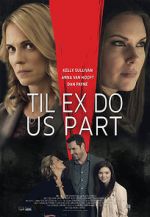 Watch Til Ex Do Us Part Freemovieswatch