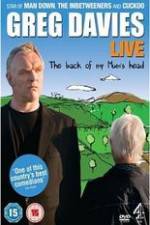 Watch Greg Davies Live 2013 The Back Of My Mums Head Freemovieswatch
