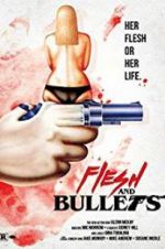 Watch Flesh and Bullets Freemovieswatch