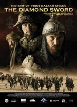 Watch Kazakh Khanate: Diamond Sword Freemovieswatch