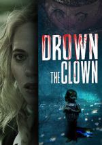 Watch Drown the Clown Freemovieswatch