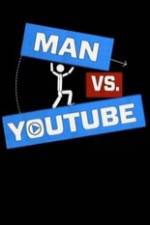 Watch Man vs YouTube Freemovieswatch