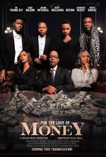 Watch For the Love of Money Freemovieswatch