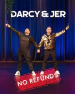 Watch Darcy & Jer: No Refunds (TV Special 2024) Freemovieswatch