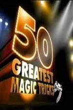 Watch TVs 50 Greatest Magic Tricks Freemovieswatch