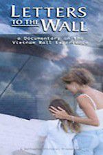 Watch Letters to the Wall: A Documentary on the Vietnam Wall Experience Freemovieswatch