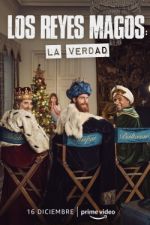 Watch Los Reyes Magos: La Verdad Freemovieswatch